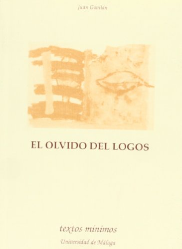 Imagen de archivo de EL OLVIDO DEL LOGOS a la venta por Iridium_Books