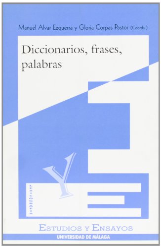 Beispielbild fr Diccionarios, frases, palabras (Estudios y Ensayos, Band 26) zum Verkauf von medimops