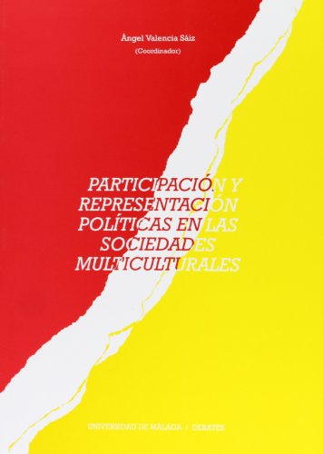 Imagen de archivo de PARTICIPACIN Y REPRESENTACIN POLTICAS EN LAS SOCIEDADES MULTICULTURALES a la venta por Zilis Select Books