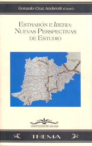 9788474967302: Estrabn e Iberia: Nuevas perspectivas de estudio: 8 (Thema)