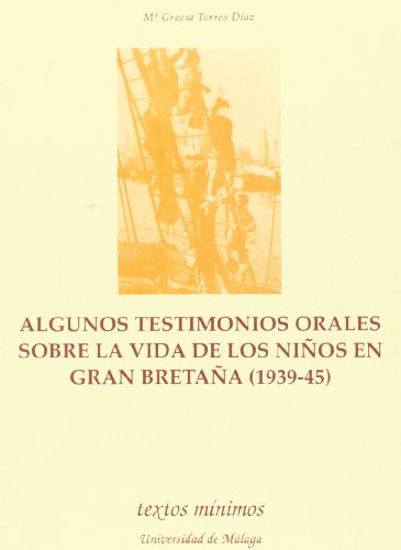 Beispielbild fr Algunos Testimonios Orales sobre la Vida de los Nios en Gran Bretaa : 56 zum Verkauf von Hamelyn