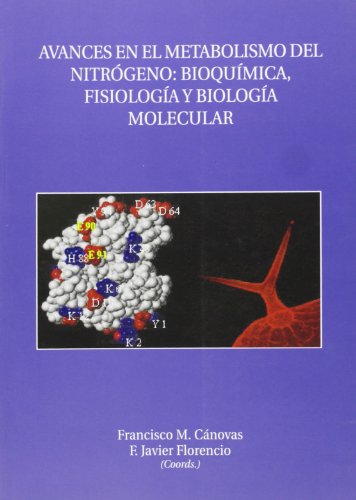 9788474968422: Avances en el metabolismo del nitrgeno: Bioqumica, fisiologa y biologa molecular: 17 (Otras Publicaciones)