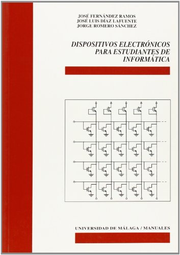 Imagen de archivo de DISPOSITIVOS ELECTRNICOS PARA ESTUDIANTES DE INFORMTICA a la venta por Zilis Select Books