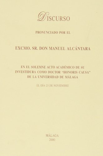 Imagen de archivo de DISCURSO PRONUNCIADO POR EL EXCMO. SR. DON MANUEL ALCNTARA a la venta por Hiperbook Espaa