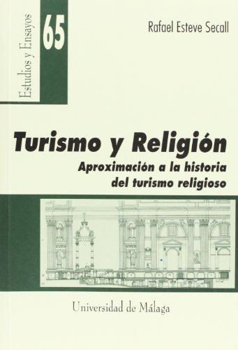 9788474969153: Turismo y Religin. Aproximacin a la historia del turismo religioso