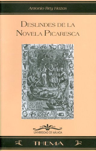 Deslindes de la novela picaresca (9788474969993) by Rey Hazas, Antonio