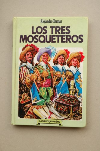 9788475003689: Los tres mosqueteros / Alejandro Dumas
