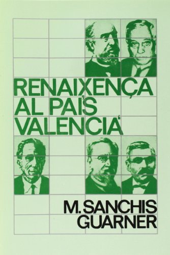 Stock image for La Renaixena al Pas Valenci for sale by NOMBELA LIBROS USADOS