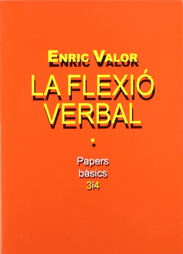 La flexió verbal - Valor i Vives, Enric
