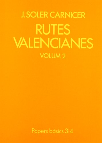 RUTES VALENCIANES . VOLUM 2