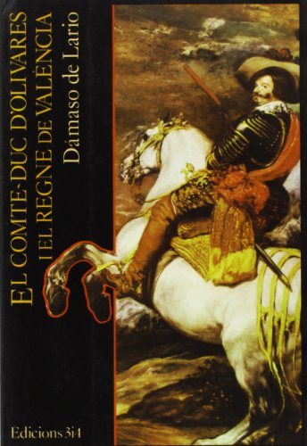 Imagen de archivo de Compte-Duc d' Olivares i el Regne de Valncia, el a la venta por Iridium_Books