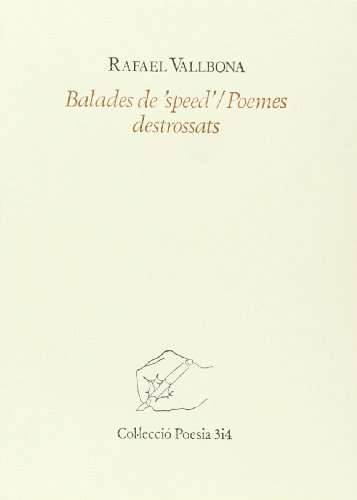 Imagen de archivo de Balades D'speed / Poemes Destrossats a la venta por Hilando Libros