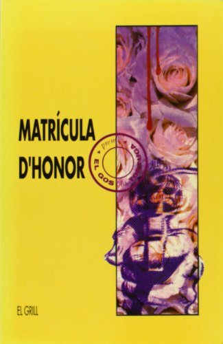 Beispielbild fr Matrcula d'honor (El Grill) zum Verkauf von medimops