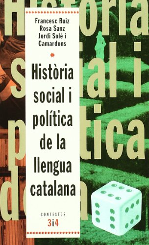 Imagen de archivo de Histria social i poltica de la llengua catalana (Contextos 3 i 4) a la venta por medimops