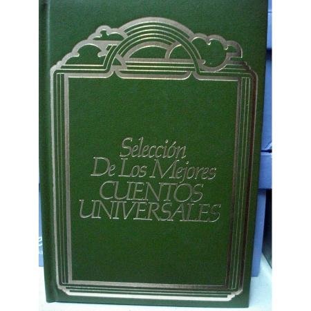 9788475051819: Seleccion De Los Mejores Cuentos Universales (Antologia universal de cuentos y narraciones)