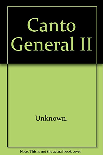 Stock image for CANTO GENERAL II for sale by Agapea Libros