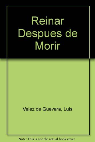 Stock image for Reinar despues de morir; El diablo esta en Cantillana for sale by Book Dispensary