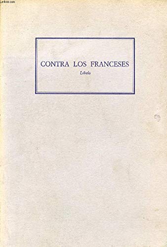 9788475060057: Contra los franceses (facs.)