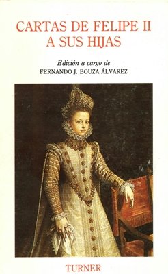 9788475062433: Cartas de Felipe II a sus hijas