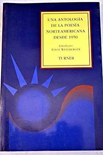 Stock image for Una antologa de la poesa norteamericana desde 1950 for sale by Iridium_Books