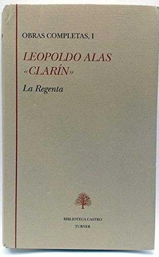 Stock image for Obras Completas TOMO I. La Regenta (Tomo 1 de 11 vols.) for sale by LEA BOOK DISTRIBUTORS