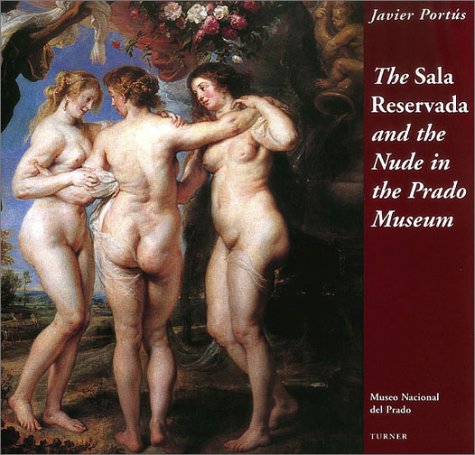 Beispielbild fr The Sala Reservada and the Nude in the Prado Museum zum Verkauf von WorldofBooks