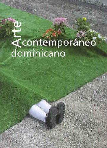 Arte Contemporaneo Dominicano/contemporary Dominican Art (Spanish Edition) (9788475065632) by Ramon