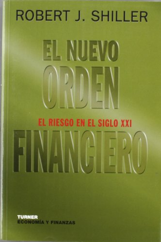 El nuevo orden financiero/ The New Financial Order (Economia Y
