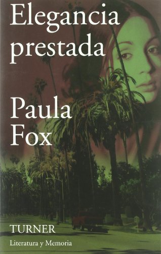 Stock image for Elegancia prestada (Literatura y Memoria) for sale by Releo