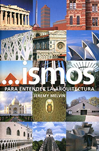 Ismos. Para entender la arquitectura (9788475067483) by Melvin, Jeremy