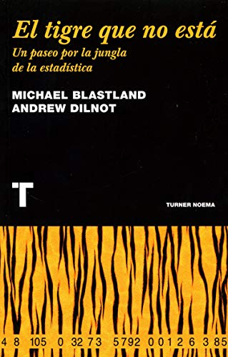 Stock image for El tigre que no est Blastland, Michael/Dilnot, Andre for sale by Iridium_Books