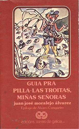 Stock image for Gua pra pilla-las Troitas, mias seoras for sale by Librera Prez Galds
