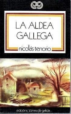 9788475070490: La aldea gallega