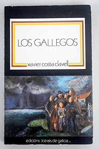 Stock image for Los gallegos (Extramuros) (Spanish Edition) for sale by Iridium_Books
