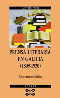 Stock image for Prensa literaria en Galicia (1809-1920) for sale by Librera Prez Galds