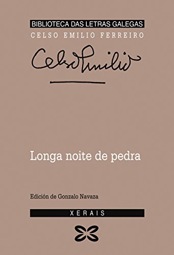 9788475074528: Longa noite de pedra (Edicion Literaria) (Galician Edition)