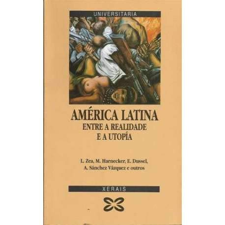 9788475076461: America Latina: Entre a realidade e a utopia (Universitaria)