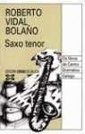 Stock image for Saxo Tenor / Tenor Sax (Edicion Literaria) (Galician Edition) for sale by Iridium_Books