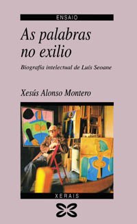 As palabras no exilio / The Words in Exile (Ensaio) (Galician Edition) - Montero, Xesus Alonso