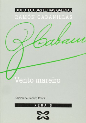 9788475078724: Vento mareiro (Edicin Literaria - Biblioteca Das Letras Galegas)