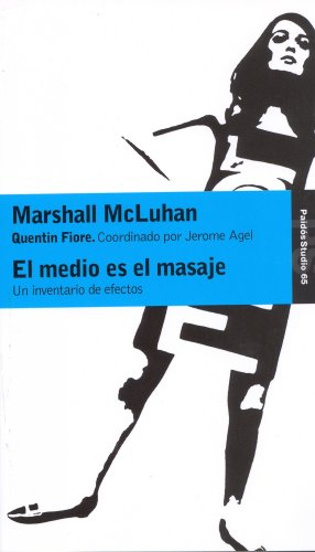 9788475090153: El Medio Es El Masaje/ The Media is the Massage: Un Inventario De Efectos/ an Inventory of Effects