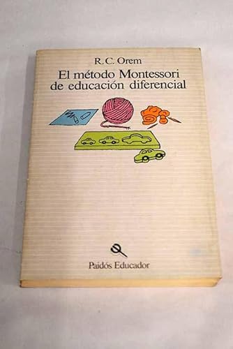 9788475090191: El metodo montessori de educacion diferencial