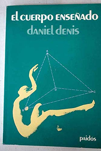 Stock image for Libro el cuerpo ensenado daniel denis for sale by DMBeeBookstore