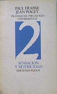 Imagen de archivo de Libro tratado de psicologia experimental paul fraisse y jean piage a la venta por DMBeeBookstore