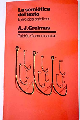 Imagen de archivo de La semiotica del texto / The SemioticGreimas, Algirdas Julien a la venta por Iridium_Books