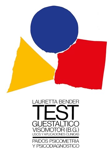 9788475093086: Test guestltico visomotor (B.G.): Usos y aplicaciones clnicas: 10 (Psicometra y Psicodiagnstico)
