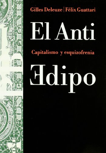 9788475093291: El Anti Edipo: Capitalismo y esquizofrenia: 23 (Bsica)
