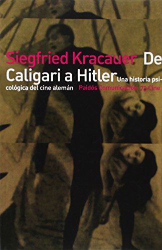 9788475093369: De Caligari a Hitler: Una histora psicolgica del cine alemn (Comunicacin Cine)
