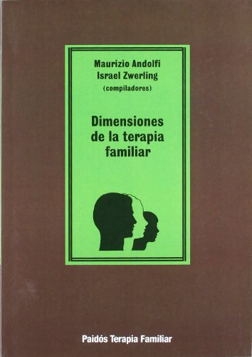 Stock image for DIMENSIONES DE LA TERAPIA FAMILIAR for sale by KALAMO LIBROS, S.L.
