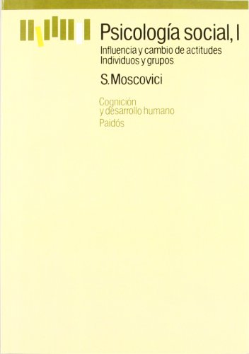 9788475093420: Psicologa social, vol. 1: Influencia y cambio de actitues / Individuos y grupos (Spanish Edition)